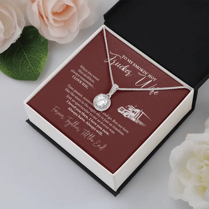 To My Trucker Wife My Day Starts And Ends With You Heart Necklace Valentine Day Gift For Her